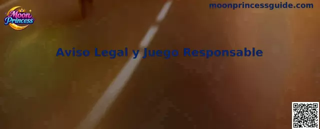 Aviso Legal y Juego Responsable de Moon Princess