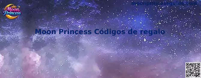 Moon Princess Códigos de regalo