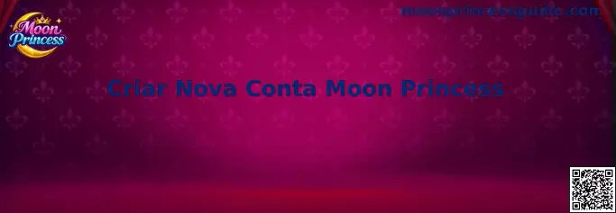 Criar Nova Conta Moon Princess Guía