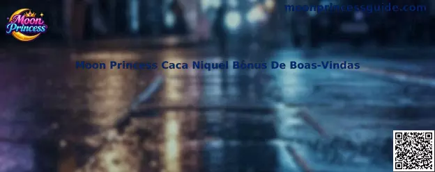Moon Princess Caca Niquel Bônus De Boas-Vindas
