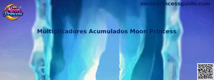 Multiplicadores Acumulados Moon Princess