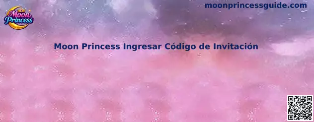 Moon Princess Ingresar Código de Invitación